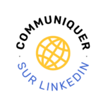 Communiquer sur Linkedin